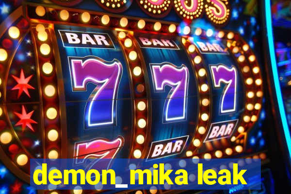 demon_mika leak